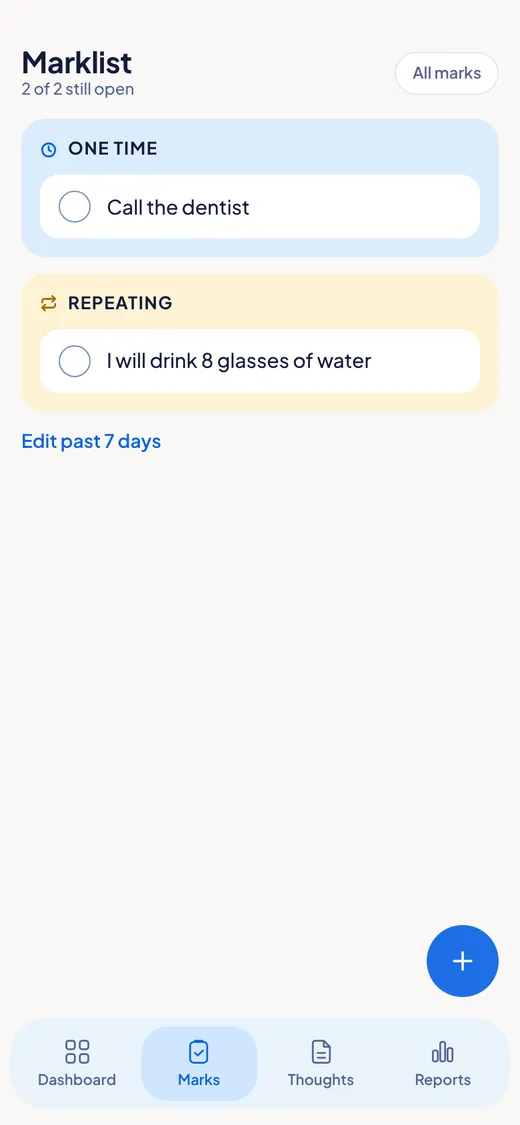 The Marklist showing a one-time mark, Call the dentist, and a repeating mark about drinking water.